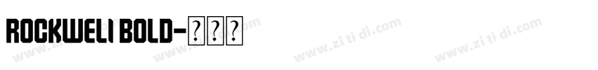 ROCKWELI BOLD字体转换